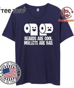 Beards are Cool Mullets are Bad Toilet Paper Official T-Shirt