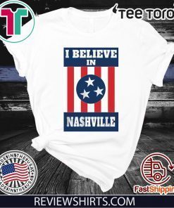 Believe Nashville Strong T-Shirt