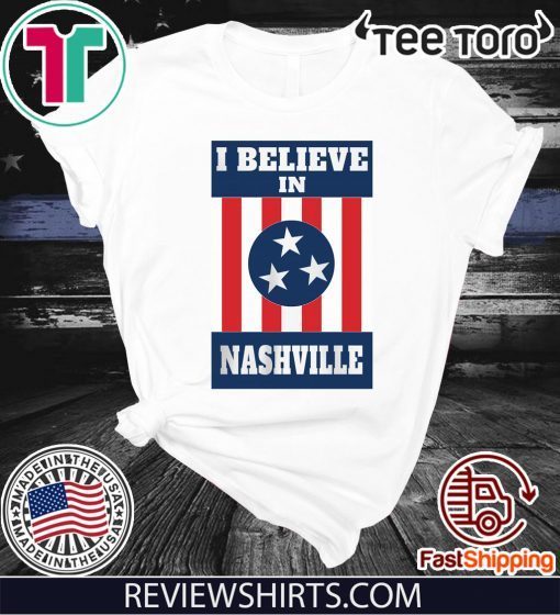 Believe Nashville Strong T-Shirt