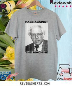 Bernie Rage Against The Machine 2020 T-Shirt