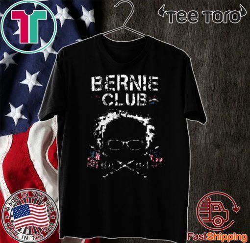 Bernie Sanders Bernie Club Official T-Shirt