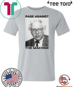 Bernie Sanders Shirt - Rage Against the Machine Official T-Shirt