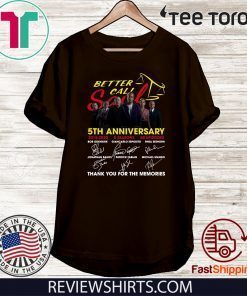 Better Call Saul 5th Anniversary Thank You For The Memories 2020 T-Shirt