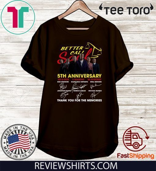 Better Call Saul 5th Anniversary Thank You For The Memories 2020 T-Shirt