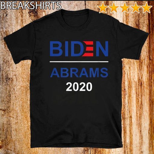 Biden Abrams 2020 Shirt - Elect The Biden Abrams Team T-Shirt