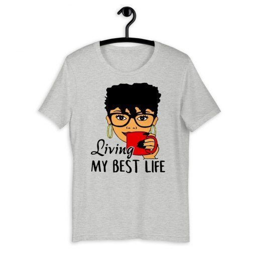 Official Black Queen Living My Best life T-Shirt