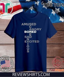 Bored Amused Angry Sad Excited Anxious Scared Ww Mood Official T-Shirt