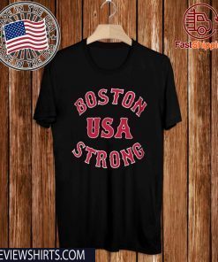 Boston Strong USA Official T-Shirt