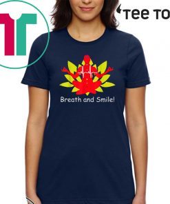 Breath and Smile Meditation Official T-Shirt