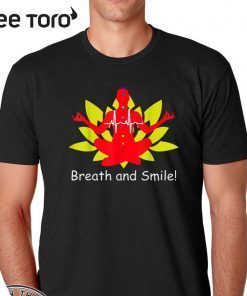 Breath and Smile Meditation Official T-Shirt