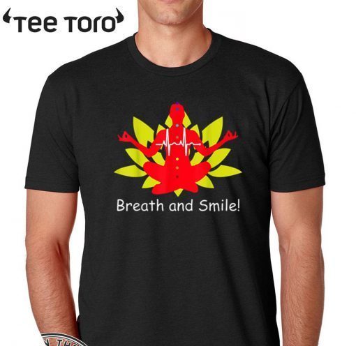 Breath and Smile Meditation Official T-Shirt