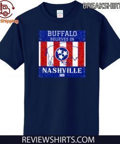 Buffalo Believes In Nashville For T-Shirt