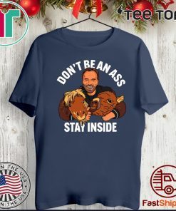 Official Arnold Schwarzenegger Stay Inside T-Shirt