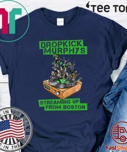 Dropkick Murphys Streaming Up From Boston 2020 For T-Shirt