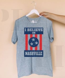 I Believe in Nashville Tornado 2020 T-Shirt