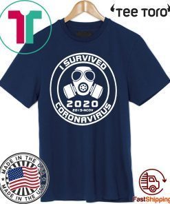 I Survived Coronavirus 2020 2019-NCOV Tee Shirts