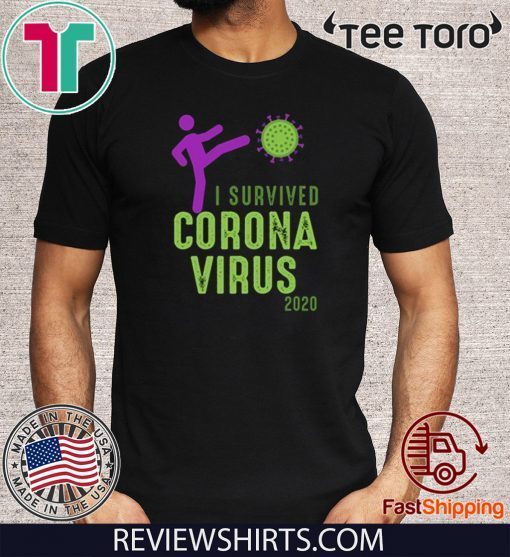2020 I Survived Coronavirus T-Shirt