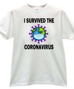 I survived The Coronavirus T-Shirt