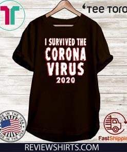 I survived the coronavirus 2020 Tee Shirt
