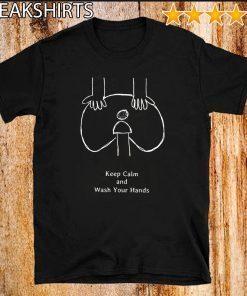 Official Keep Calm And Wash Your Hands T-Shirt