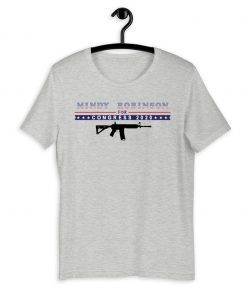 Official Mindy Robinson for Congress 2020 AR-15 T-Shirt