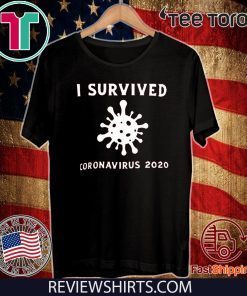 PrettyGril I Survived Coronavirus 2020 T-Shirt