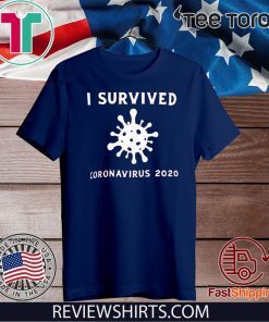 PrettyGril I Survived Coronavirus 2020 T-Shirt