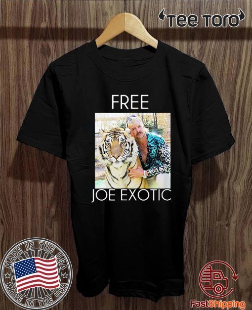 Free Joe Exotic 2020 T-Shirt Tiger King