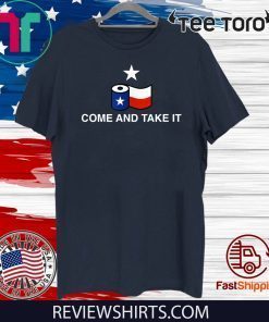 Toilet Paper Shirt - Come and Take It T-Shirt