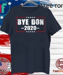 Bye Don Anti Trump Joe Biden 2020 Funny Vote Biden Unisex T-Shirt