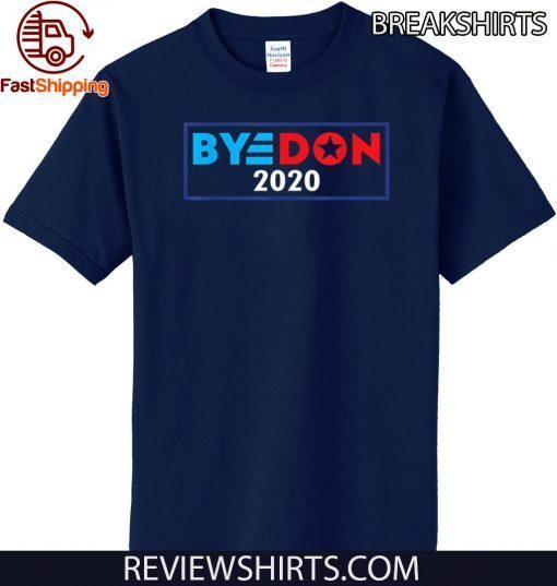 Bye Don 2020 T-Shirt