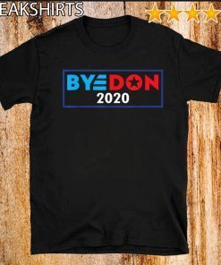 Bye Don 2020 T-Shirt