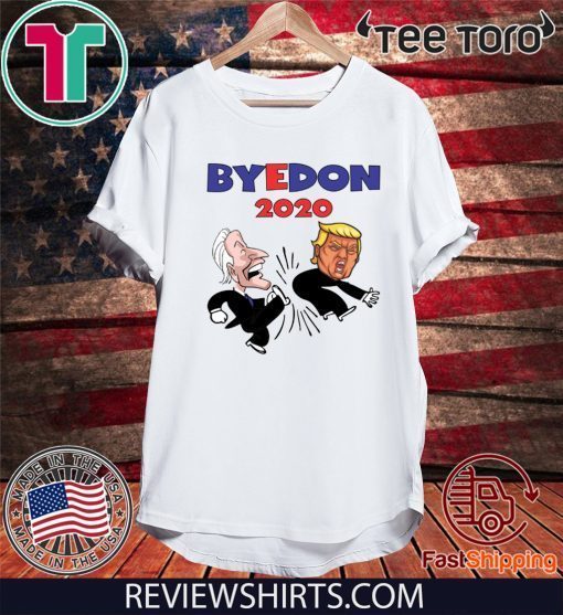 Bye Don trump joe biden american election For 2020 T-Shirt