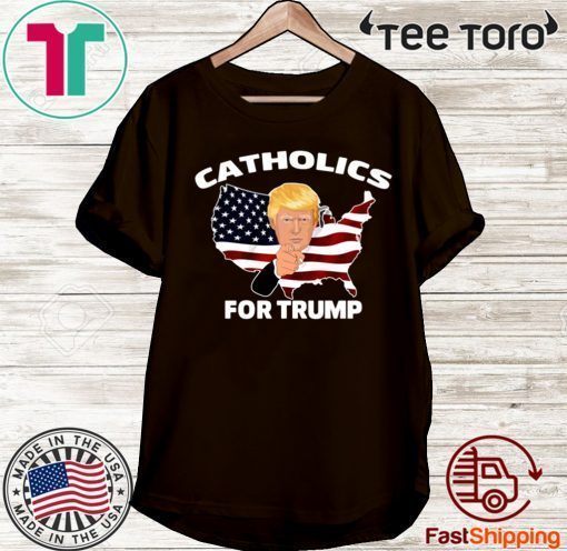 OFFICIAL CATHOLICS FOR TRUMP 2020 T-SHIRT