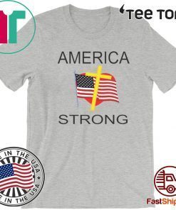 AMERICA STRONG OFFICIAL T-SHIRT