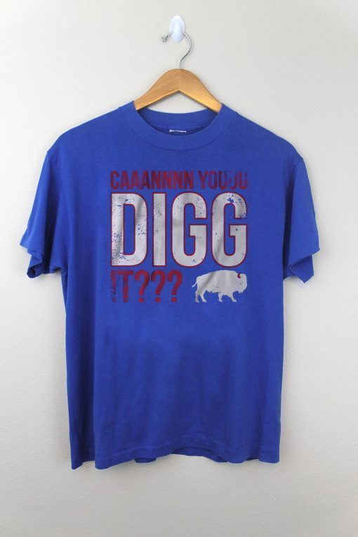 Can You Digg It Shirt - Buffalo Football 2020 T-Shirt