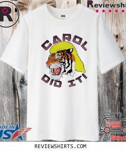 Carol did it Tiger King 2020 T-Shirt