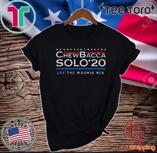 Chewbacca solo 20 Let the Wookie win Original T-Shirt