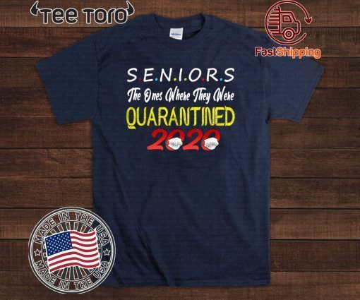 Class Of 2020 Quarantined Graduation Class Funny Quarantine Tee Shirt