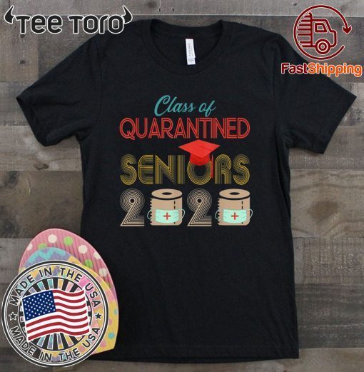 Class of 2020 Quarantined Seniors Flu Virus Quarantine For T-Shirts