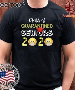 Class of 2020 Quarantined Seniors Flu Virus Quarantine Official T-Shirt