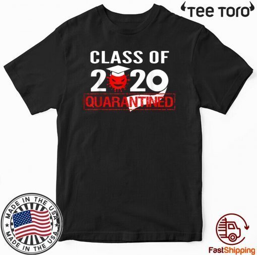 Class of 2020 Toilet Paper Quarantine Official T-Shirt