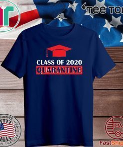 Class of 2020 quarantine Official T-Shirt