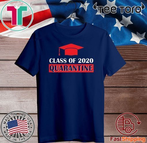 Class of 2020 quarantine Official T-Shirt