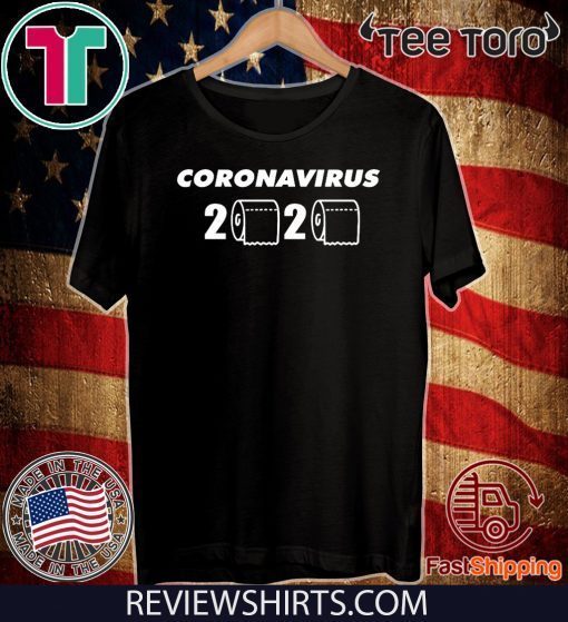 Corona Virus2020 Toilet Paper T-Shirt