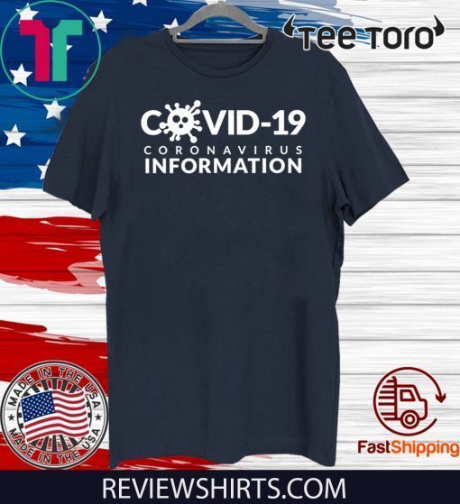 Covid19 2020 Coronavirus Information T-Shirt