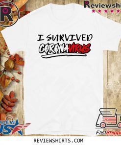 CreativeIdeas I Survived coronavirus Shirt - nCoV 2020 T-Shirt