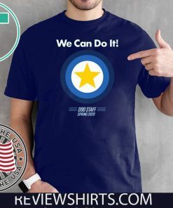 D90 Staff Spring 2020 - We Can Do It! T-Shirt