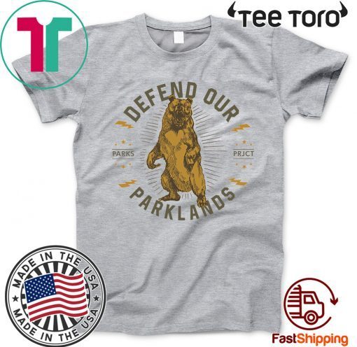 Defend Our Parklands Tee Shirts