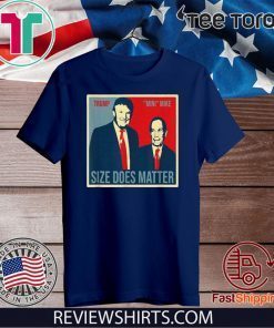 TRUMP Size Does Matter Mini Mike Bloomberg art Official T-Shirt